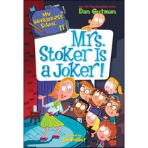 My Weirder-est School #11: Mrs. Stoker Is a Joker!, HARPERCOLLINS WORLD