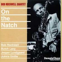 [CD] Bob Rockwell - On The Natch