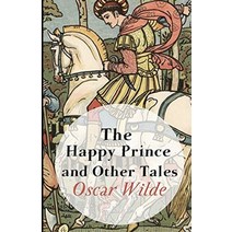 The Happy Prince and Other Tales Illustrated Paperback, Independently Published, English, 9798595667579
