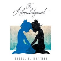 (영문도서) The Acknowledgement Paperback, Ercell Hoffman Publishing, English, 9781958920367