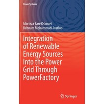 Integration of Renewable Energy Sources Into the Power Grid Through Powerfactory Hardcover, Springer
