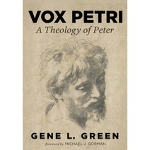 (영문도서) Vox Petri: A Theology of Peter Hardcover, Cascade Books, English, 9781532683107