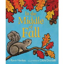 In the Middle of Fall:, Greenwillow Books