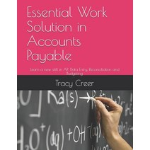 Essential Work Solution in Accounts Payable: Learn a new skill in AP Data Entry Reconciliation and... Paperback, Independently Published, English, 9798681972198