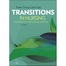 Transitions in Nursing : Preparing for Professional Practice, Churchill Livingstone