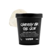 LUSH 러쉬 심파시 포 더 스킨 240g - 보디 로션 / 바디 294984