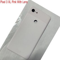 핸드폰충전케이블 c타입 충전케이블 배터리 커버 Google Pixel 3 3XL 후면 유리 도어 케이스 하우징 HTC XL, 03 3xl pink with lens