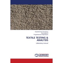 (영문도서) Textile Testing & Analysis Paperback, LAP Lambert Academic Publis..., English, 9786206146735