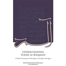 (영문도서) Understanding Surah al-Baqarah: A Modern Interpretation of the Quran in the Light of the Quran Hardcover, English, 9781908110763, Sun Behind the Cloud Public...