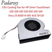 쿨러 호환 Padarsey-교체용 노트북 CPU 냉각 팬 HP 옴니 터치 스마트 220 320 420 520 620 Envy 23 656514-001 KUC1012D 용