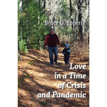 Love in a Time of Crisis and Pandemic Paperback, Energion Publications, English, 9781631996832