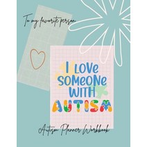 I love someone with Autism: I love someone with Autism-Autism Planner Notebook-Special Education Tea... Paperback, Jampa Andra, English, 9781008978836