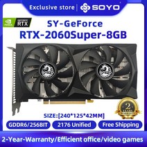 SOYO NVIDIA 지포스 RTX 2060 슈퍼 2060 8G 그래픽 카드 PCIE 30x16 256 비트 레이 트레이싱 게이밍 비디오 카드 GPU 카드 신제품, 5.RTX 2060 SUPER 8G