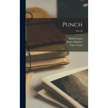 (영문도서) Punch; Vol. 38 Hardcover, Legare Street Press, English, 9781013488764