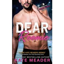 (영문도서) Dear Roomie (A Rookie Rebels Novel) Paperback, Kate Meader LLC, English, 9781954107045