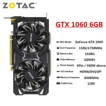 ZOTAC GTX 1060 6GB 3GB 그래픽 카드 NVIDIA GeForce GTX1060 게임용 비디오 GPU 데스크탑 PC 컴퓨터 게임지도 마이닝 사용, [02] Zotac-1060-6GB, 02 Zotac-1060-6GB