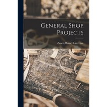 (영문도서) General Shop Projects Paperback, Hassell Street Press, English, 9781013622120