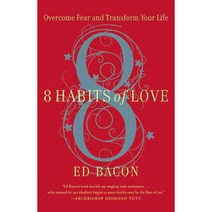 8 Habits of Love: Open Your Heart Open Your Mind, Grand Central Life & Style