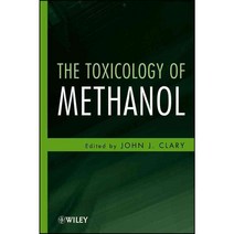 The Toxicology of Methanol, John Wiley & Sons Inc
