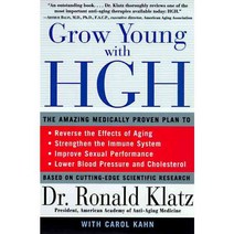 Grow Young With Hgh: The Amazing Medically Proven Plan to Reverse Aging, Avon A