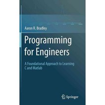 Programming for Engineers: A Foundational Approach to Learning C and Matlab, Springer Verlag