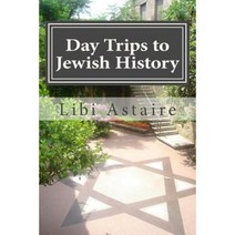 Day Trips to Jewish History Paperback, ASTeR Press