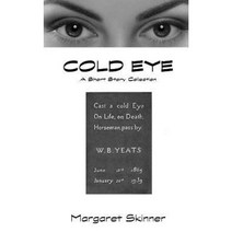 Cold Eye by Margaret Skinner Paperback, Sartoris Literary Group