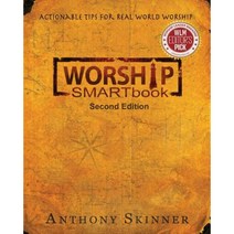 Worship Smartbook: Actionable Tips for Real World Worship Second Edition Paperback, Out of the Cave Books