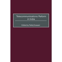 Telecommunications Reform in India Hardcover, Quorum Books