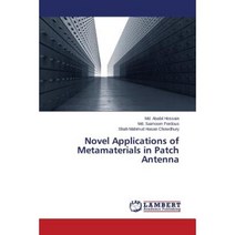 Novel Applications of Metamaterials in Patch Antenna Paperback, LAP Lambert Academic Publishing