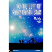 To the Left of Your North Star Paperback, Manifold Press