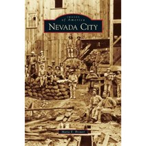 Nevada City Hardcover, Arcadia Publishing Library Editions