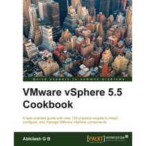 VMware vSphere 5.5 Cookbook, Packt Publishing