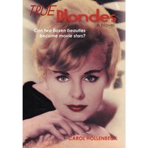 True Blondes Hardcover, iUniverse