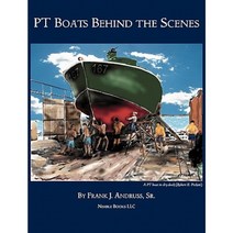 PT Boats Behind the Scenes Hardcover, Nimble Books