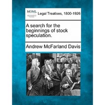 A Search for the Beginnings of Stock Speculation. Paperback, Gale Ecco, Making of Modern Law