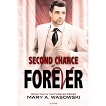 Second Chance at Forever Paperback, Author, Mary A. Wasowski
