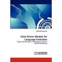 Data Driven Models for Language Evolution Paperback, LAP Lambert Academic Publishing