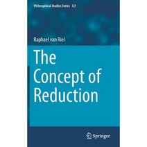 The Concept of Reduction Hardcover, Springer