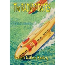 The Radio Pirates Hardcover, Lulu.com