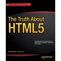 The Truth about Html5 Paperback, Apress