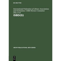 Isbd(g): General International Standard Bibliographic Description; Annotated Text Hardcover, de Gruyter