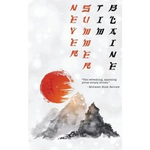 Never Summer: A Samurai Western Paperback, Harvard Square Editions