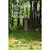 Irishmen and Irish Whiskey Hardcover, Xlibris