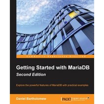 Getting Started with MariaDB - Second Edition, Packt Publishing