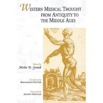 Western Medical Thought from Antiquity to the Middle Ages: Coordinated by Bernardino Fantini Paperback, Harvard University Press