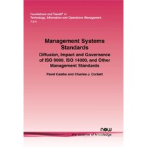 Management Systems Standards: Diffusion Impact and Governance of ISO 9000 ISO 14000 and Other Management Standards Paperback, Now Publishers