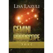 Gemini Horoscope 2015 Paperback, Createspace Independent Publishing Platform