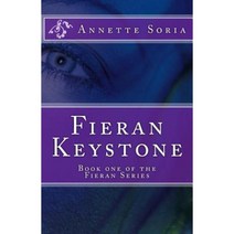 Fieran Keystone: Book One of the Fieran Series Paperback, Createspace Independent Publishing Platform