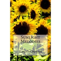 Sunlight Melodies Paperback, Createspace Independent Publishing Platform